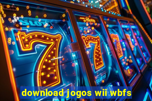 download jogos wii wbfs